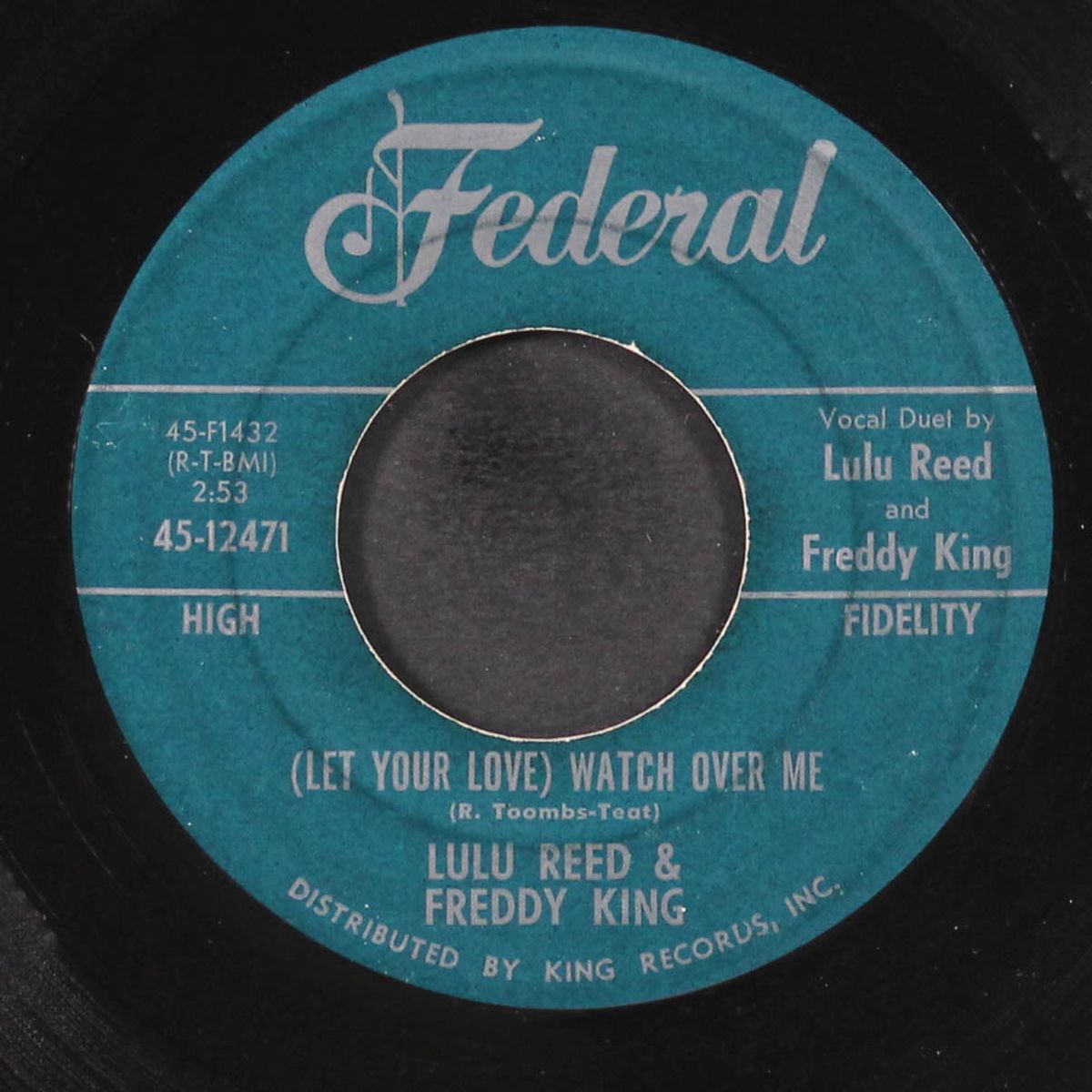 you can't hide / watch over me by LULU REED & FREDDY KING