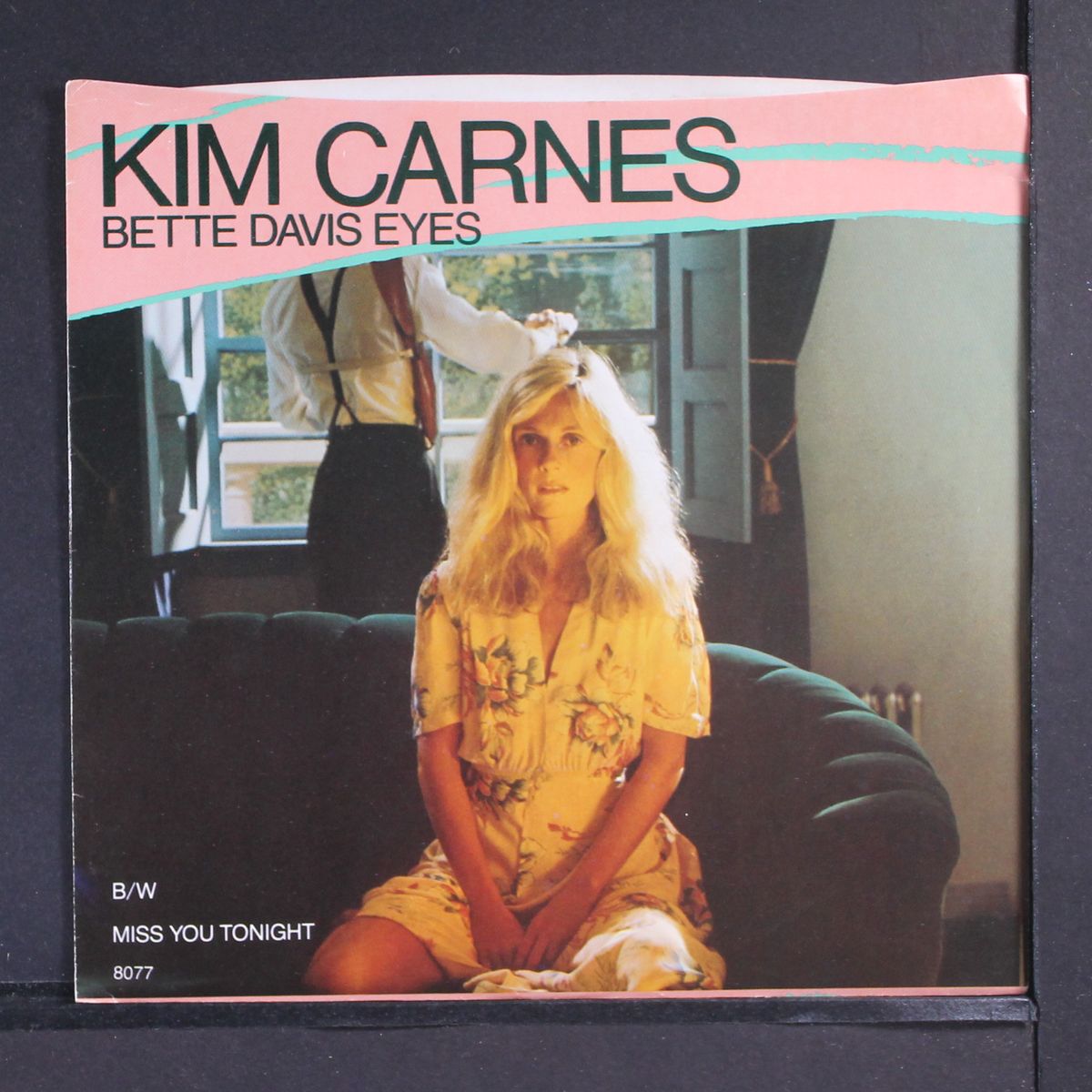 bette davis eyes / miss you tonite by KIM CARNES
