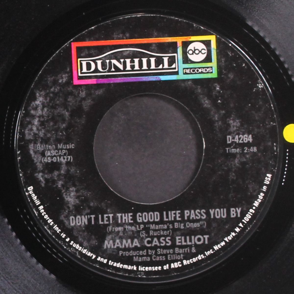 don't let the good life pass you by / a song that never comes by MAMA CASS ELLIOT
