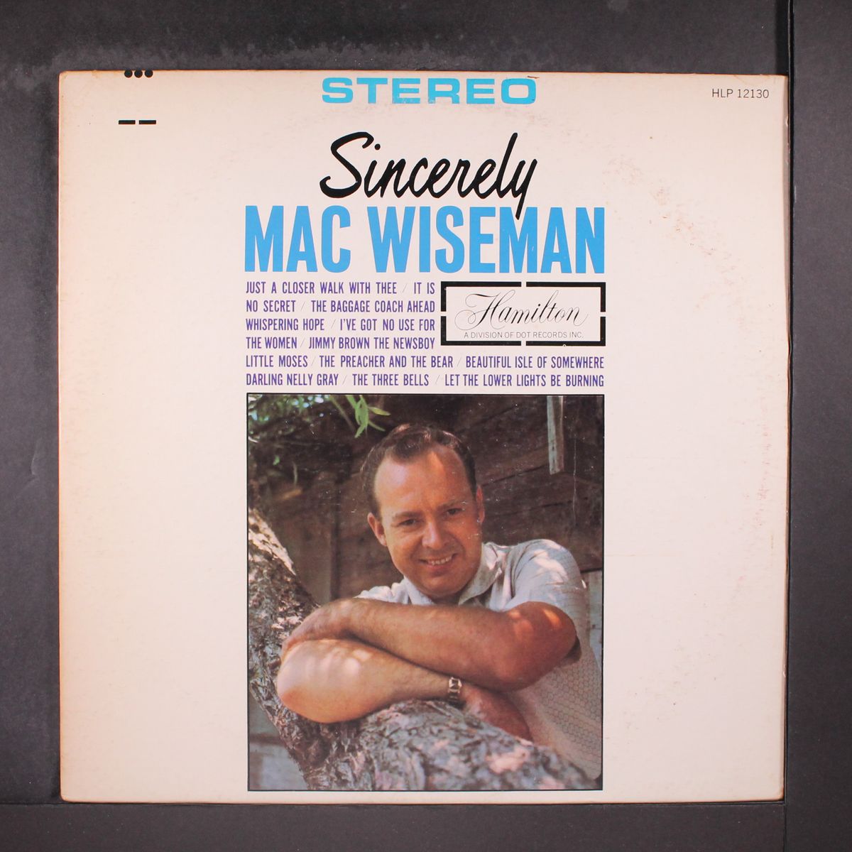 sincerely by MAC WISEMAN