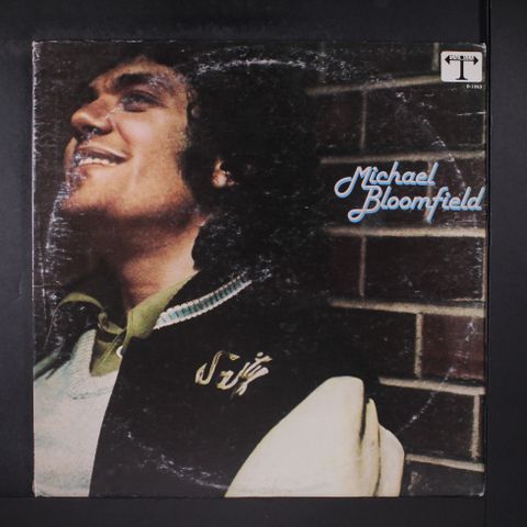 MICHAEL BLOOMFIELD