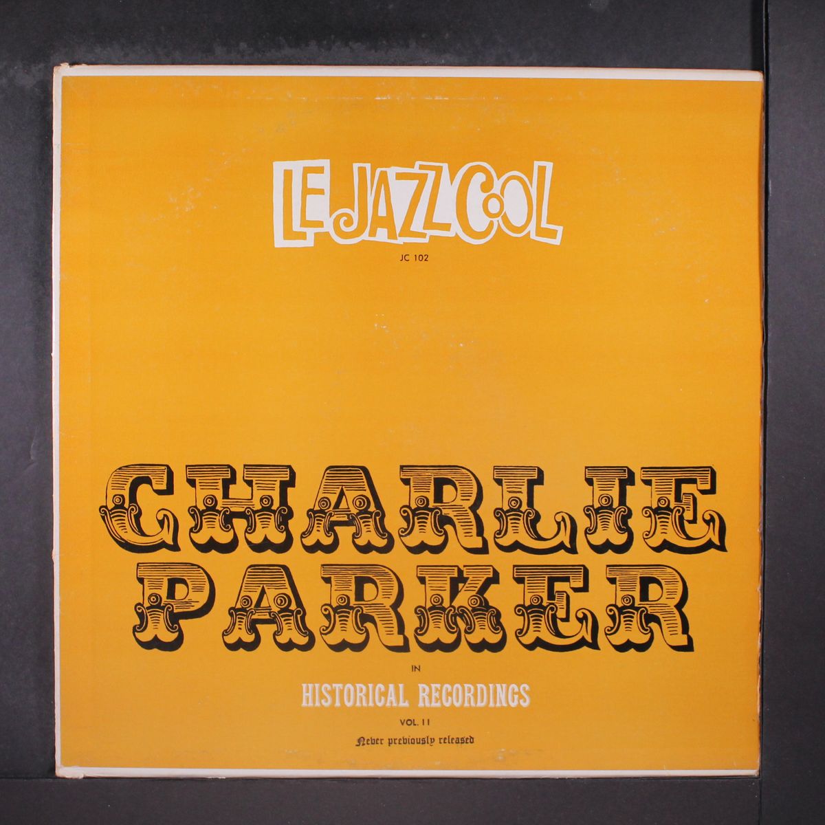historical recordings, vol. 2 by CHARLIE PARKER
