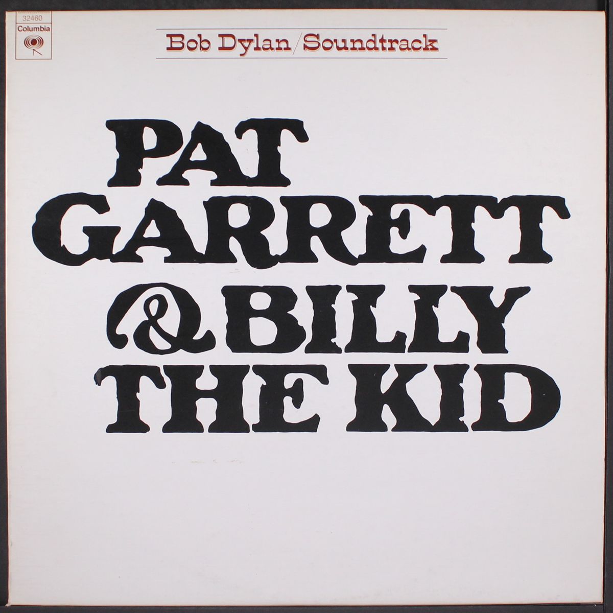pat garrett & billy the kid by BOB DYLAN