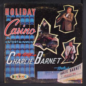 CHARLIE BARNET