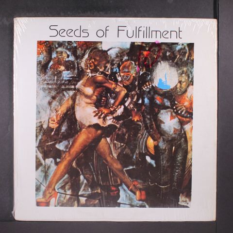 SEEDS OF FULFILLMENT