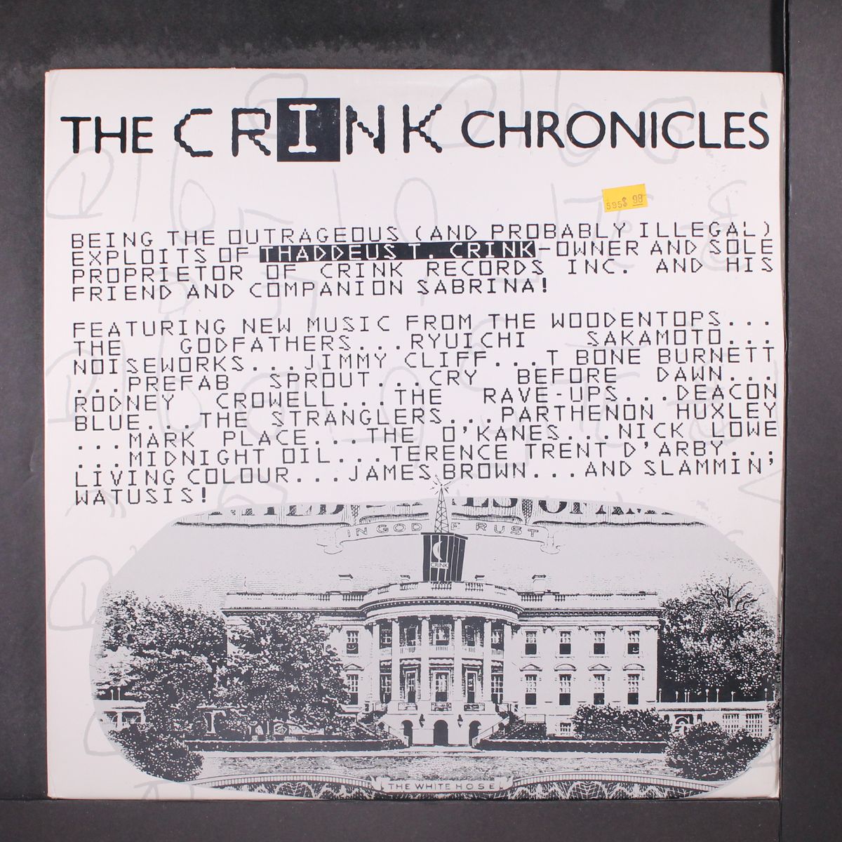 the crink chronicles by THADDEUS T. CRINK