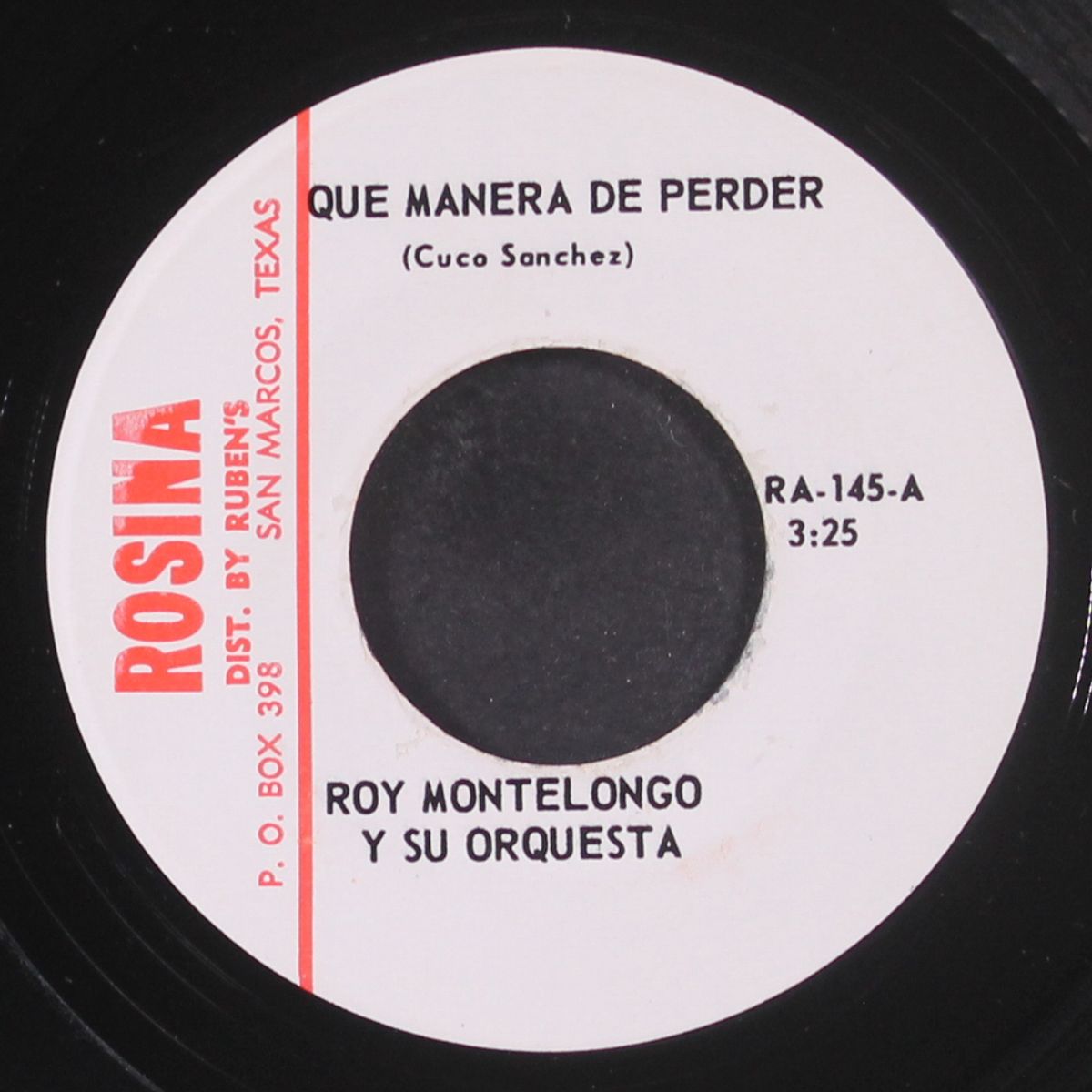 que manera de perder / la traicionera by ROY MONTELONGO Y SU ORQUESTA