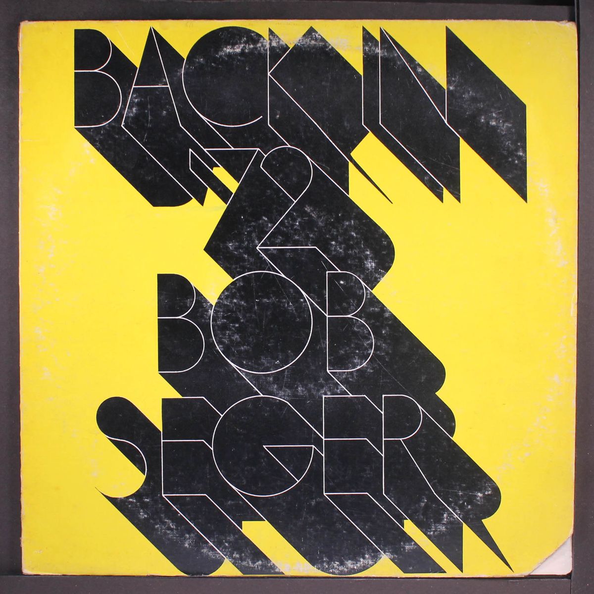 back in '72 by BOB SEGER