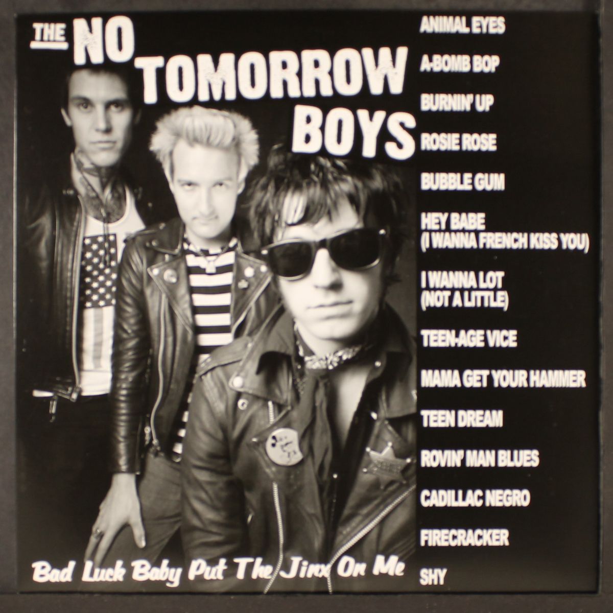 bad luck baby put the jinx on me by NO TOMORROW BOYS