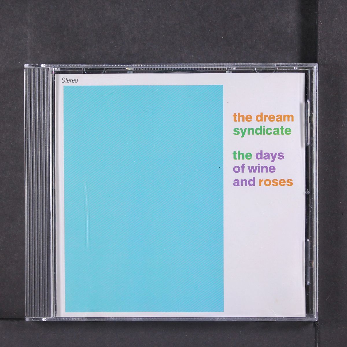 the days of wine and roses by DREAM SYNDICATE