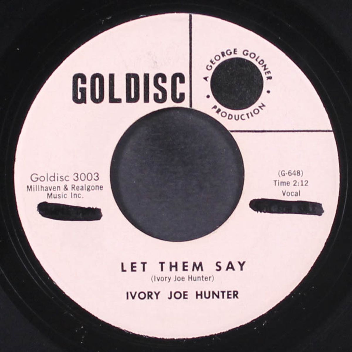 let them say / it must be love by IVORY JOE HUNTER