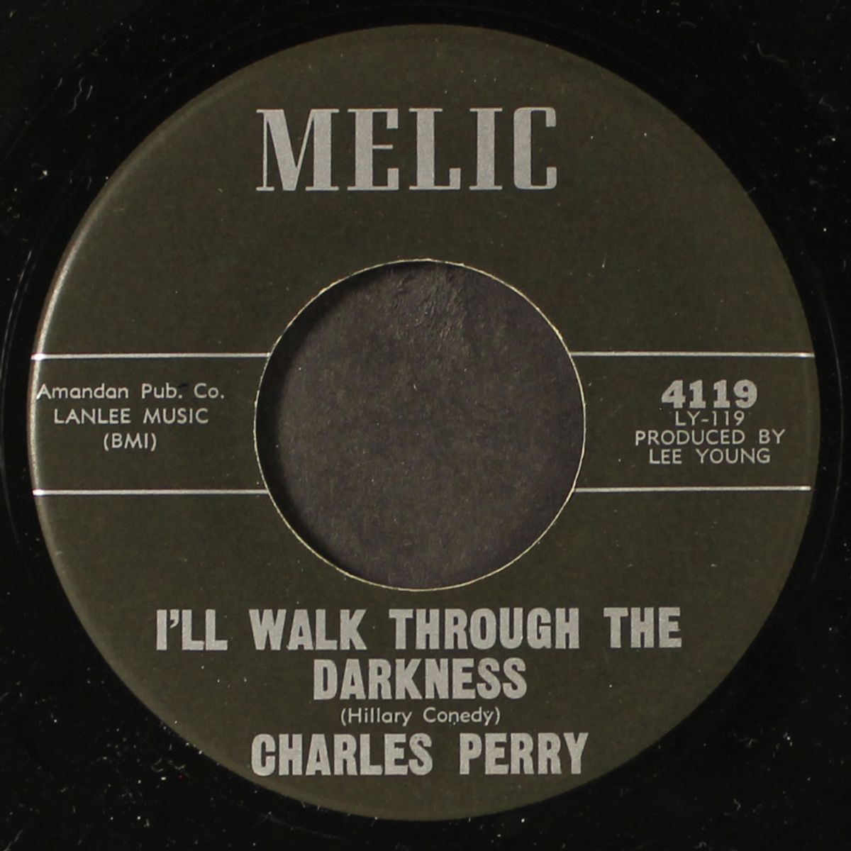 i'll walk through the darkness / if there wasn't any you by CHARLES PERRY