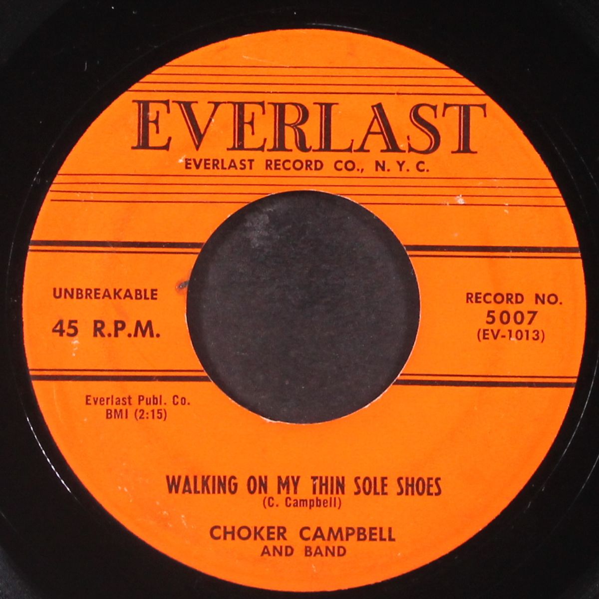 walk awhile / walking on my thin sole shoes by CHOKER CAMPBELL