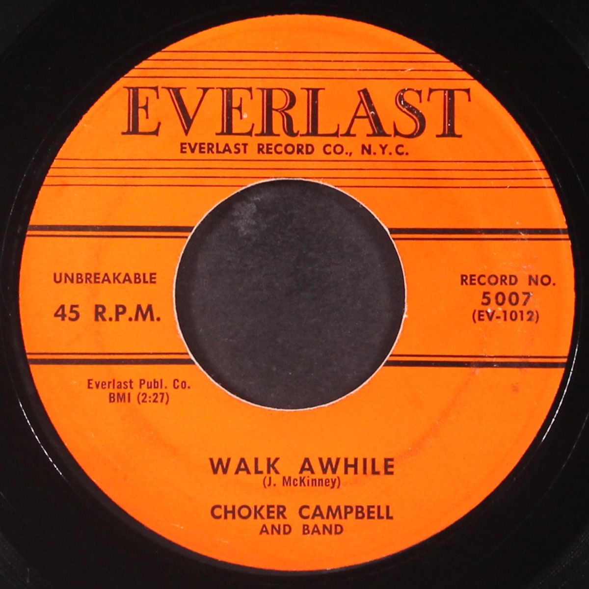 walk awhile / walking on my thin sole shoes by CHOKER CAMPBELL