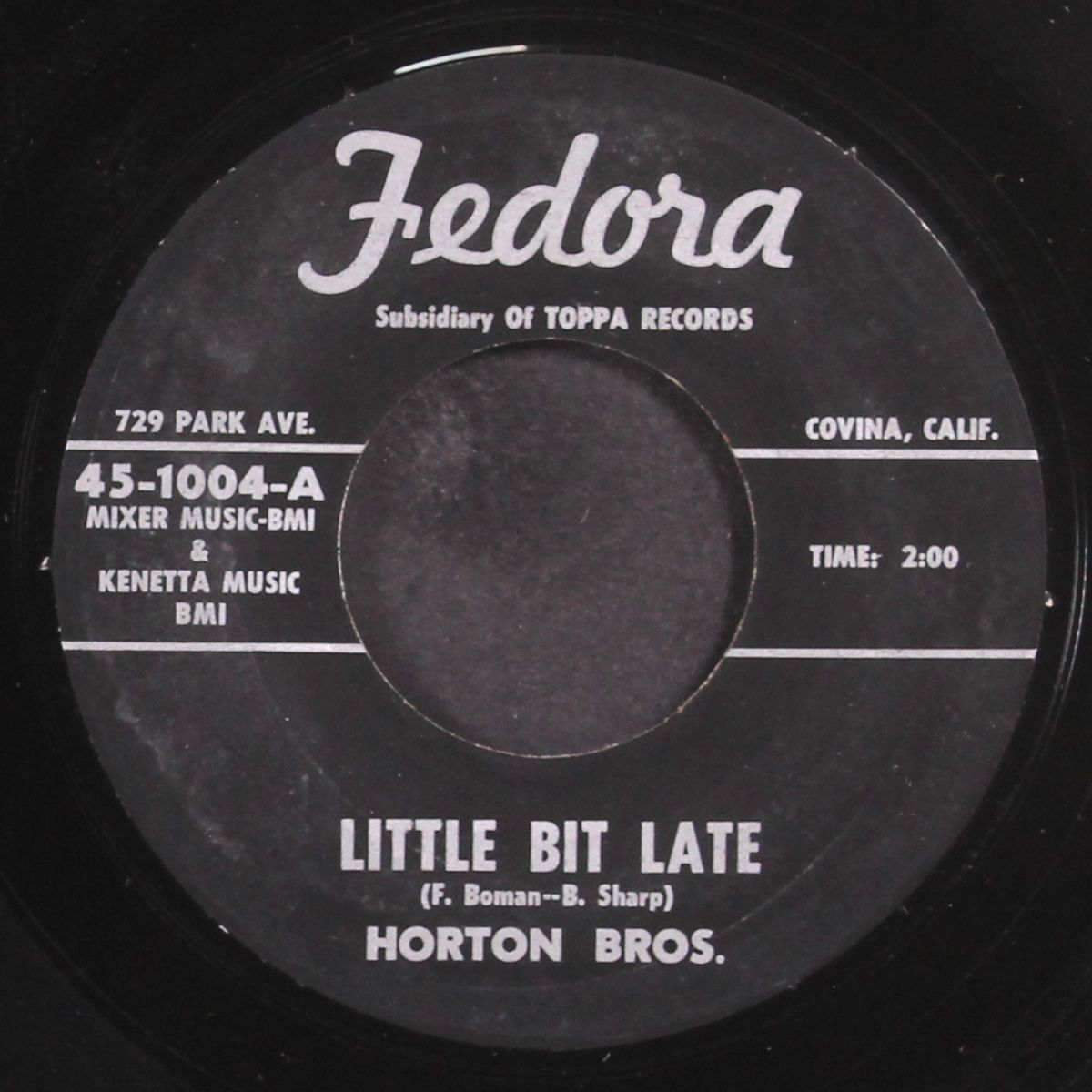 little bit late / it's your turn to cry by HORTON BROTHERS