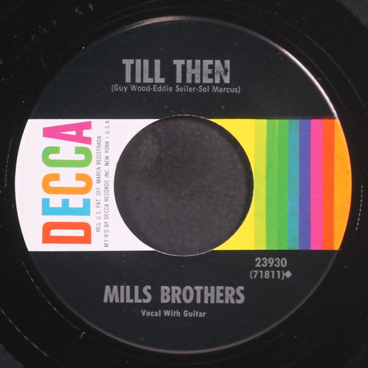 till then / you always hurt the one you love by MILLS BROTHERS