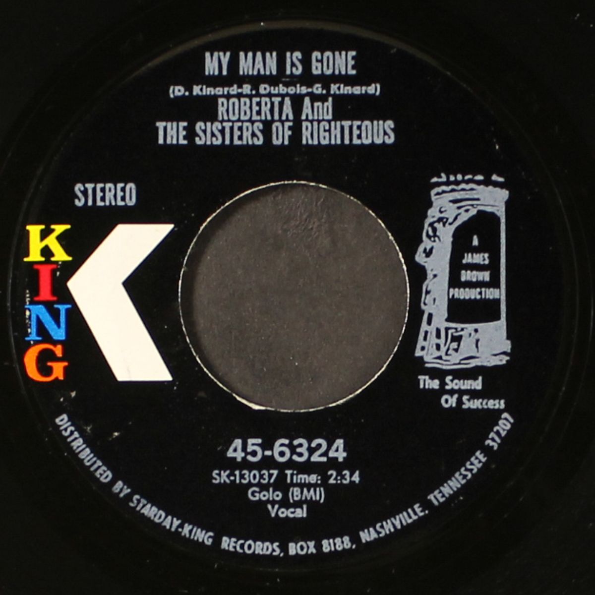 hold on to what you got / my man is gone by ROBERTA & SISTERS OF RIGHTEOUS