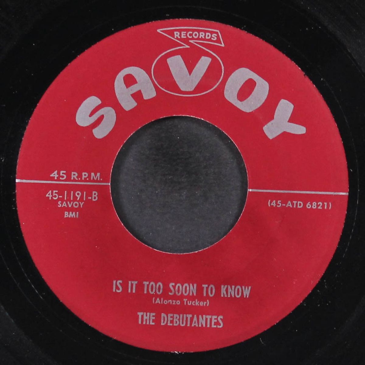 just leave it to me / is it too soon to know by DEBUTANTES