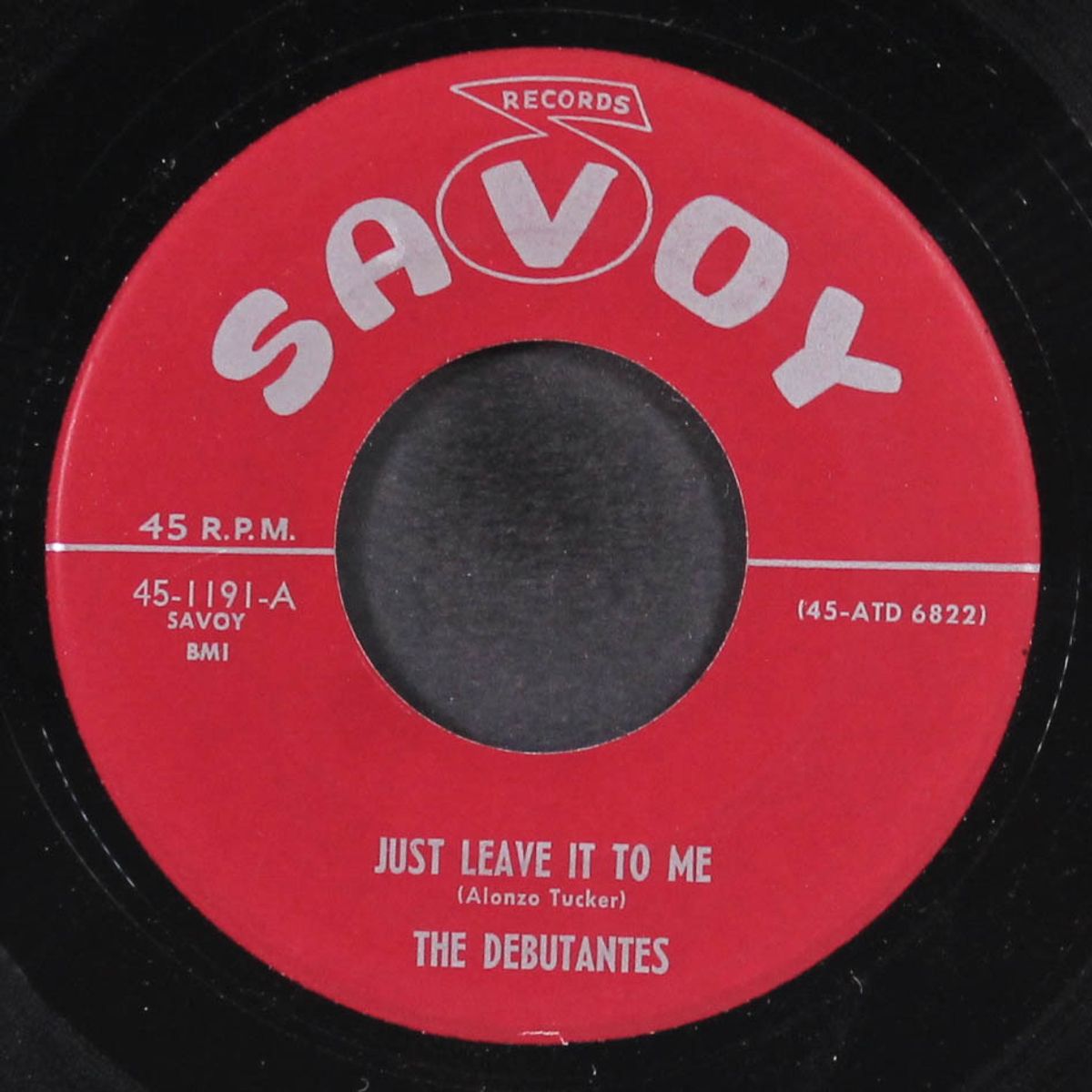 just leave it to me / is it too soon to know by DEBUTANTES