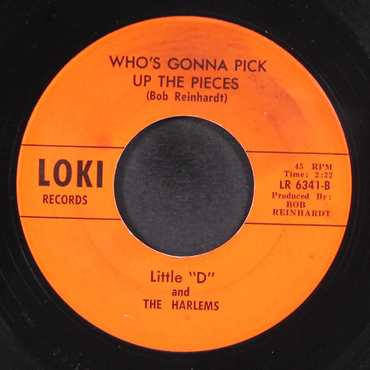 who's gonna pick up the pieces / deep in the heart of a woman by LITTLE 'D' & HARLEMS