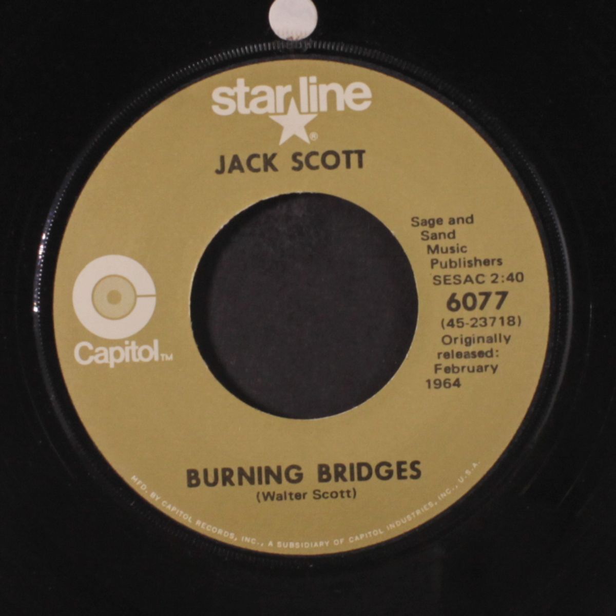 burning bridges / what in the world's come over you by JACK SCOTT