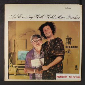 WILD MAN FISCHER