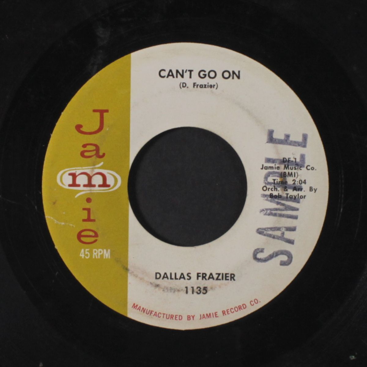 can't go on / when you got love by DALLAS FRAZIER