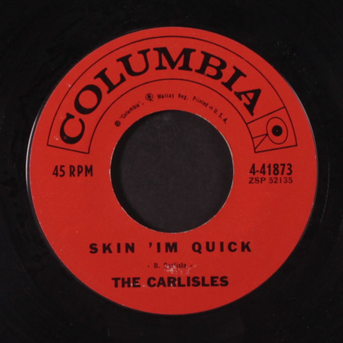 skin 'im quick / john came home by CARLISLES