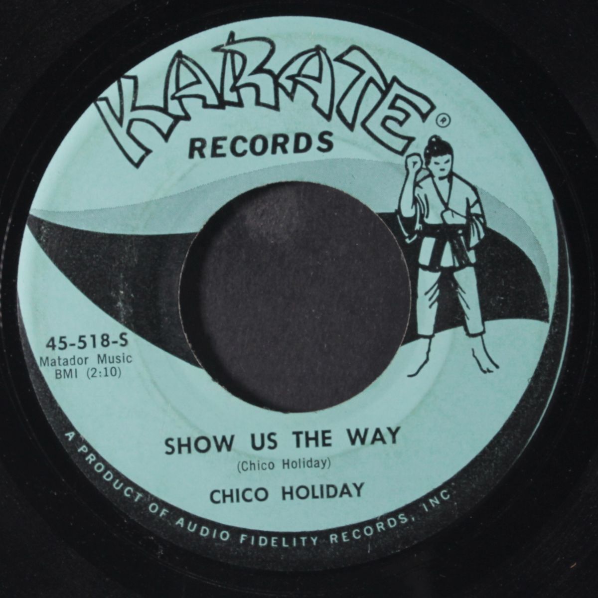 show us the way / she gave me love by CHICO HOLIDAY