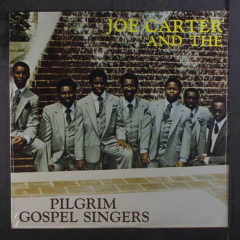 JOE CARTER & THE PILGRIM GOSPEL SINGERS