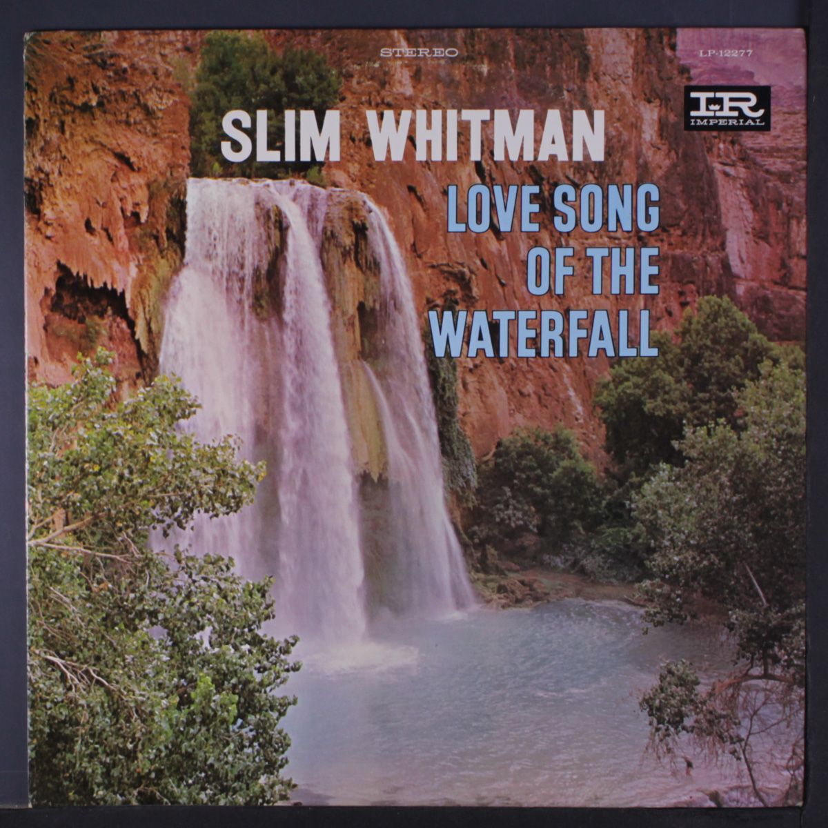 love song of the waterfall by SLIM WHITMAN