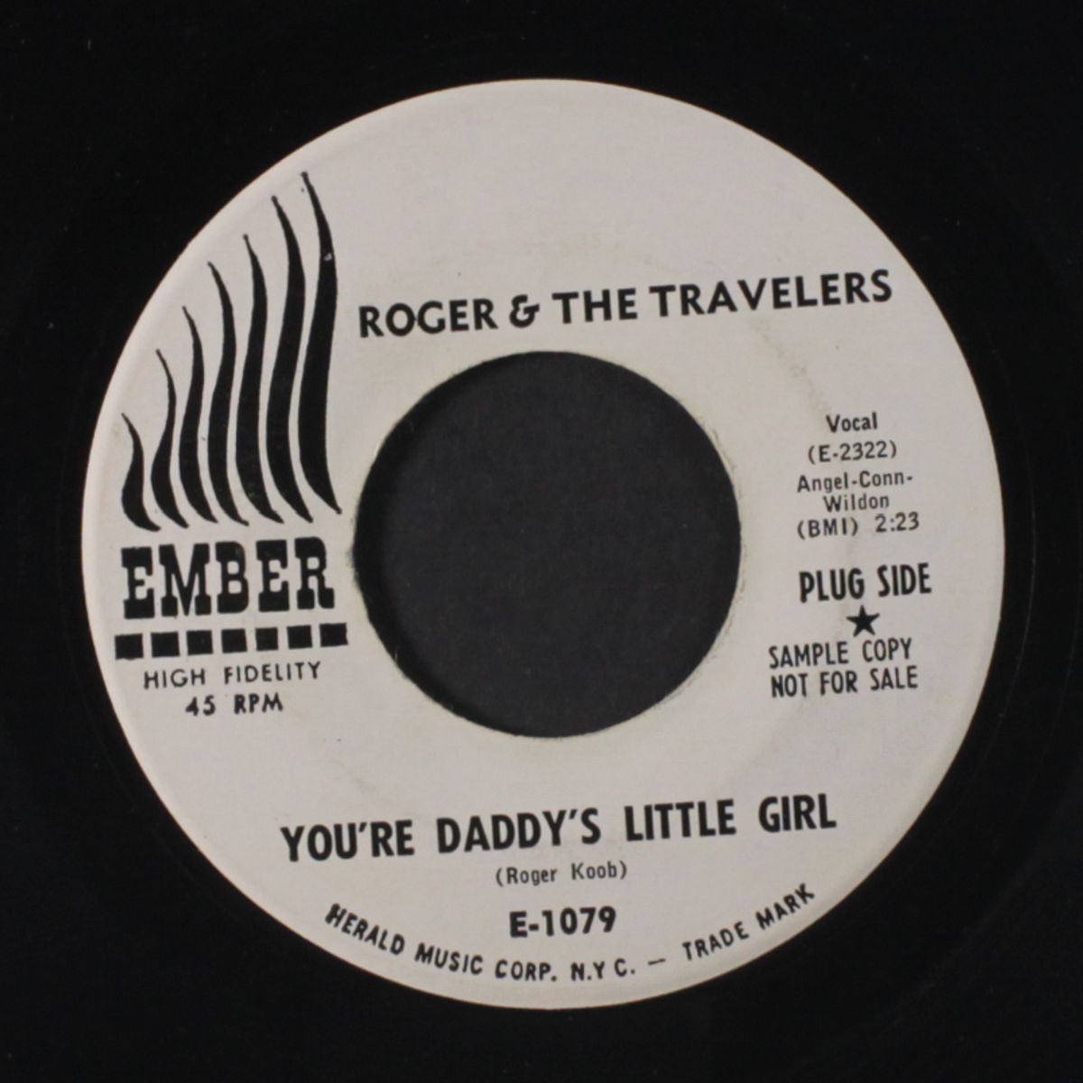 you're daddy's little girl / just gotta be that way by ROGER & TRAVELERS