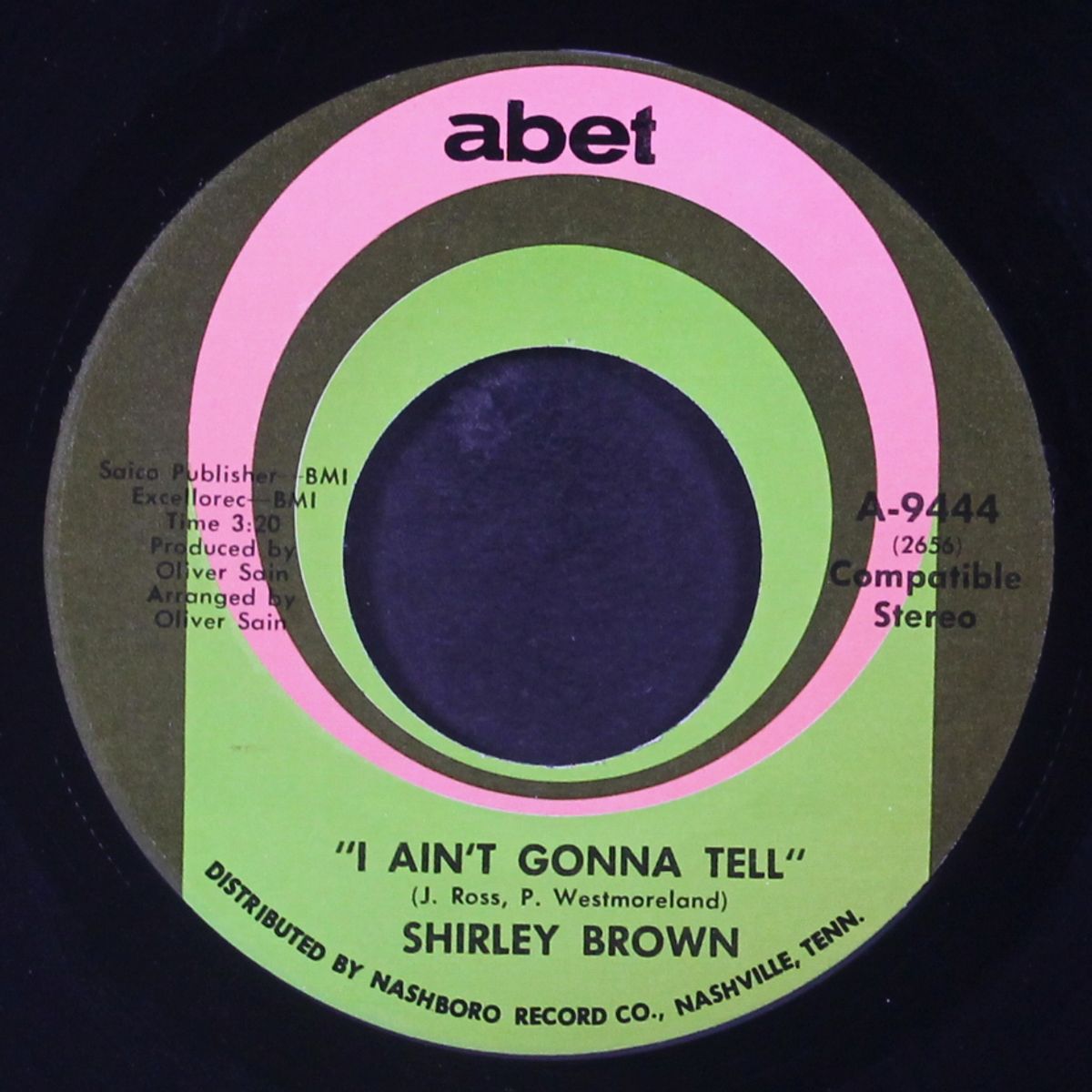 i ain't gonna tell / love is built on a strong foundation by SHIRLEY BROWN