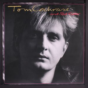 TOM COCHRANE & RED RIDER
