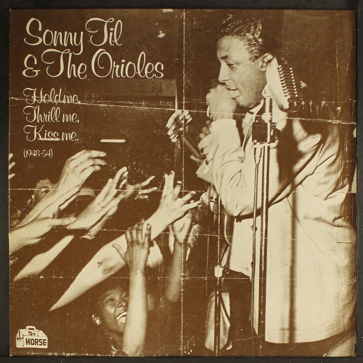 hold me, thrill me, kiss me by SONNY TIL & ORIOLES