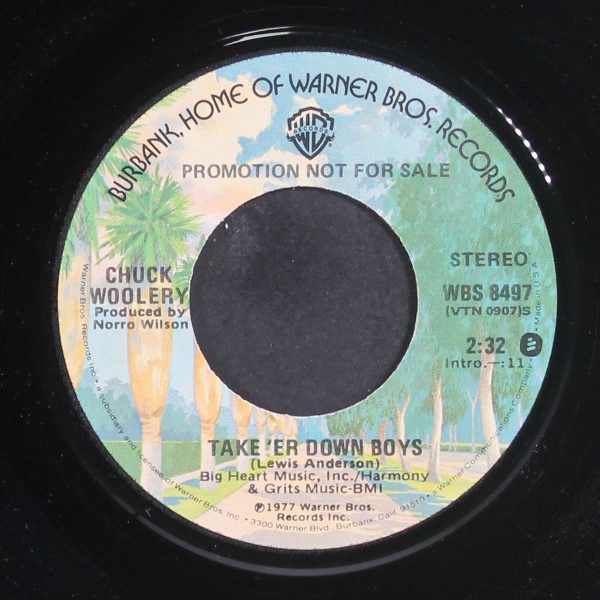 take 'er down boys by CHUCK WOOLERY