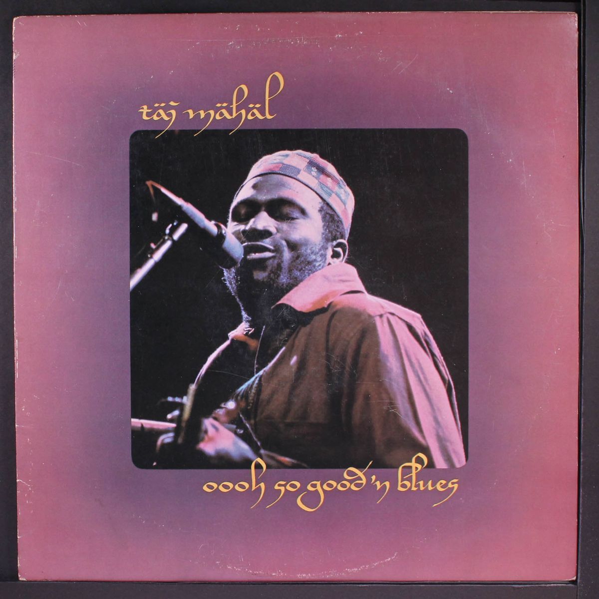 oooh so good 'n blues by TAJ MAHAL