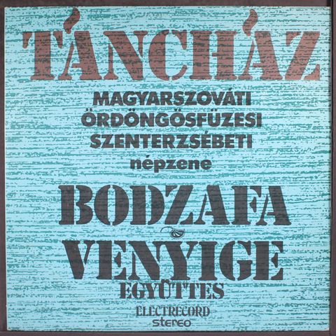 BODZAFA & VENYIGE EGYUTES