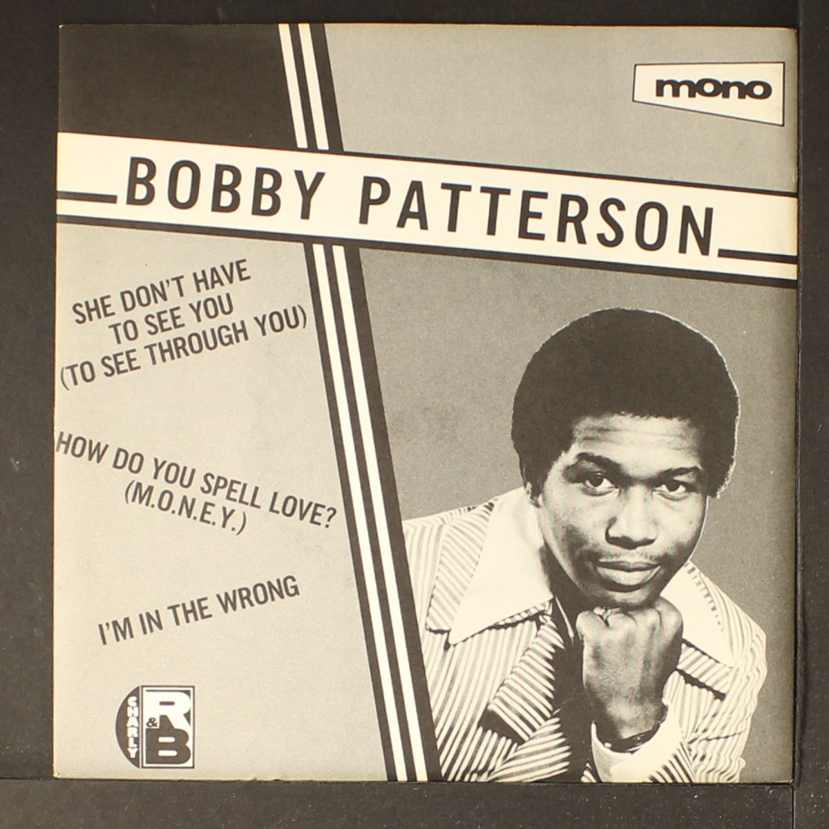 she dont have to see you + 2 by BOBBY PATTERSON
