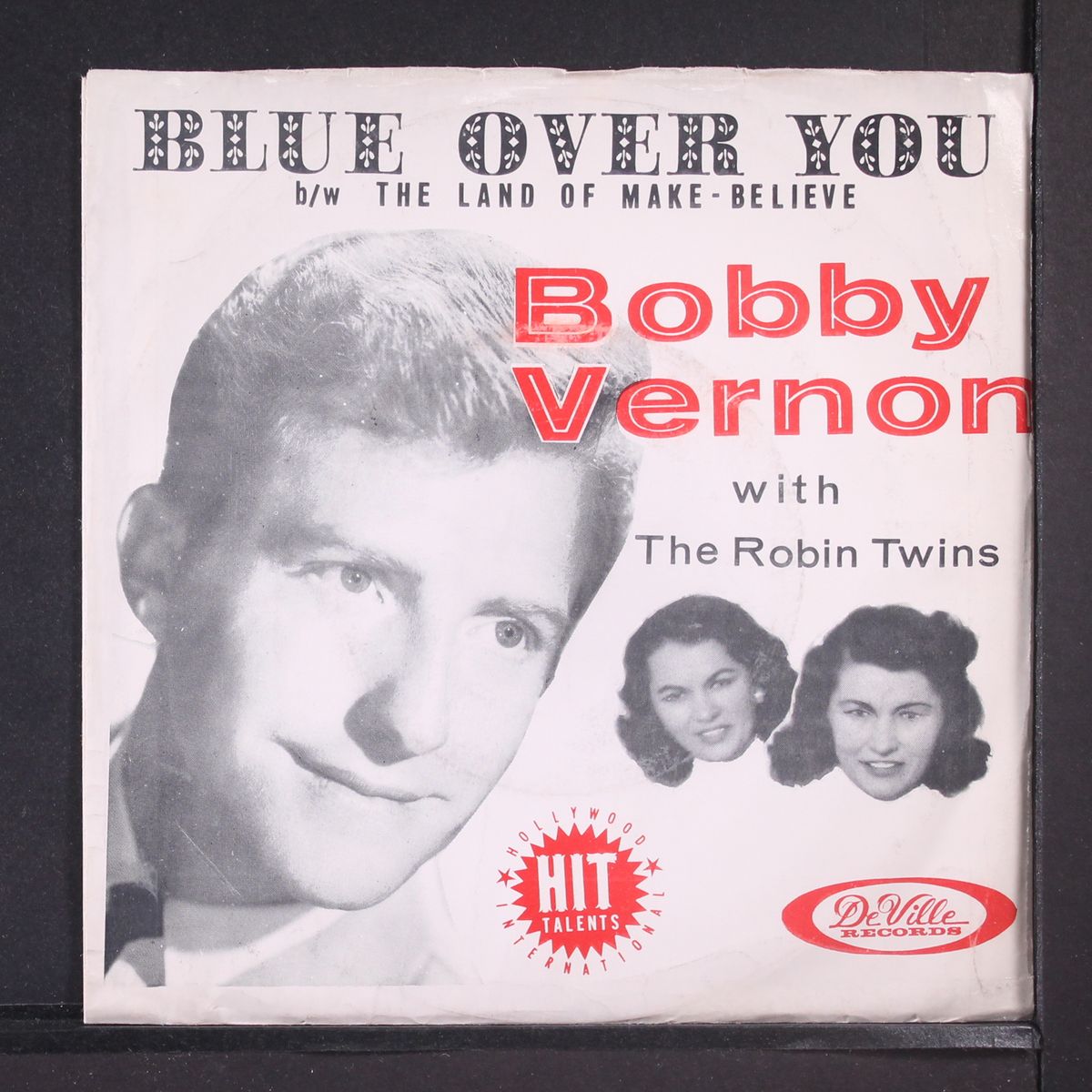 blue over you / the land of make-believe by BOBBY VERNON & ROBIN TWINS