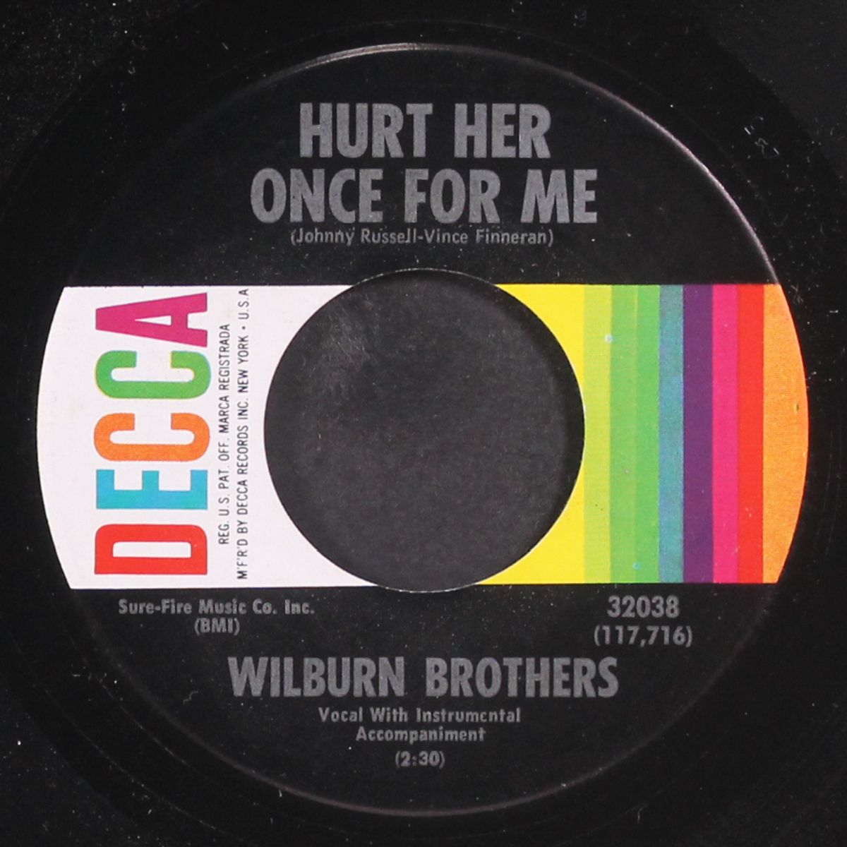 hurt her once for me / just to be where you are by WILBURN BROTHERS