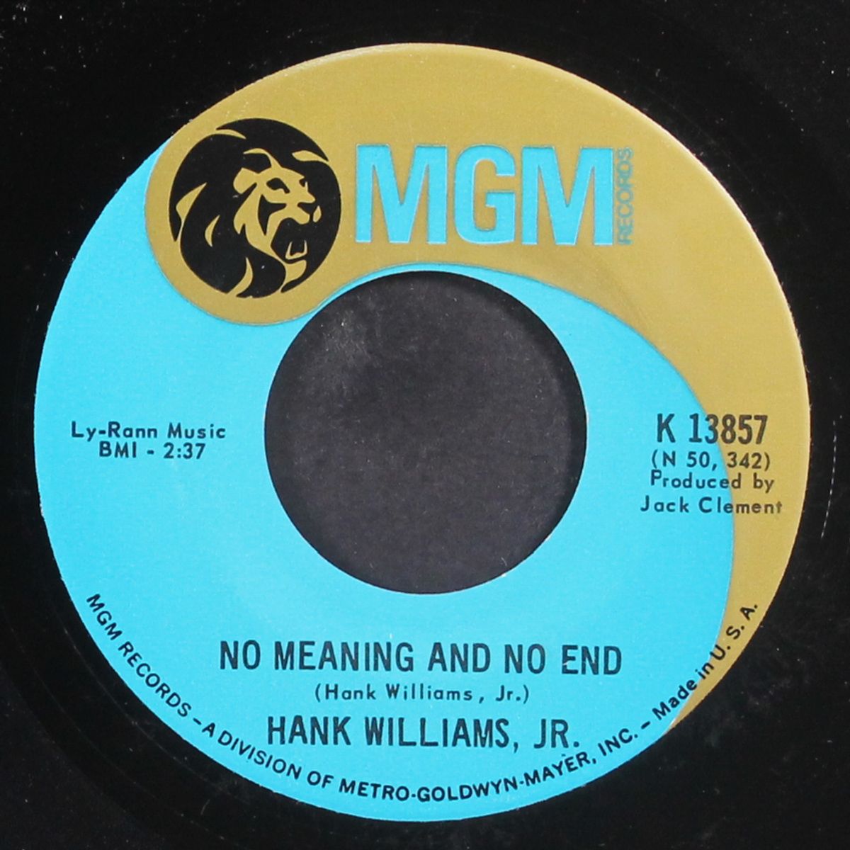 i wouldn't change a thing about you / no meaning and no end by HANK WILLIAMS, JR.