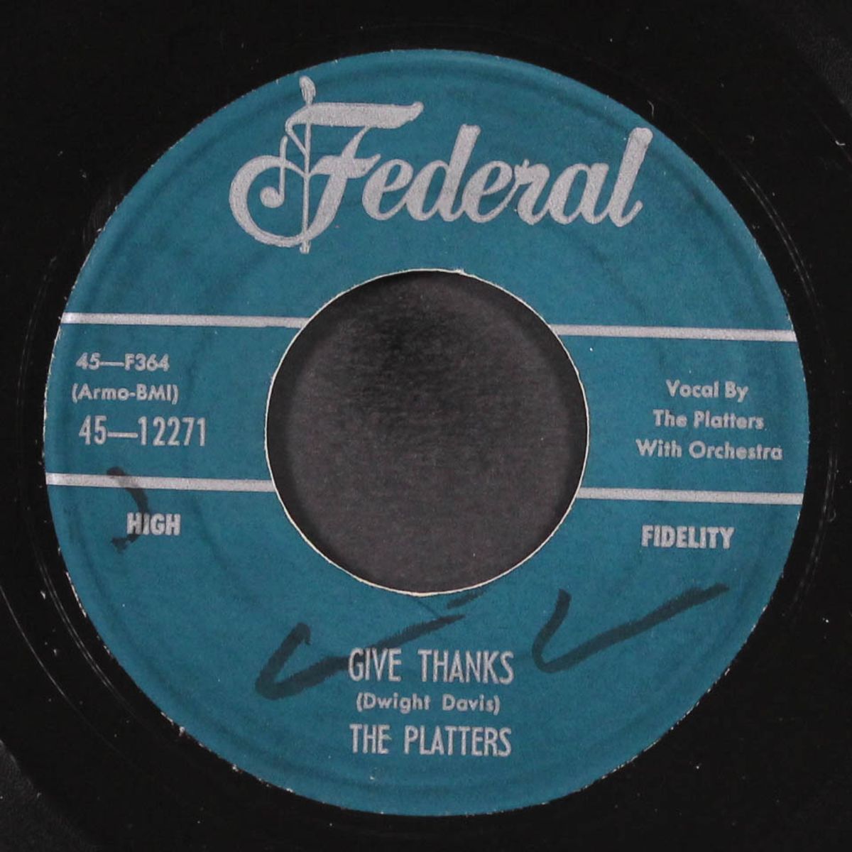 i need you all the time / give thanks by PLATTERS
