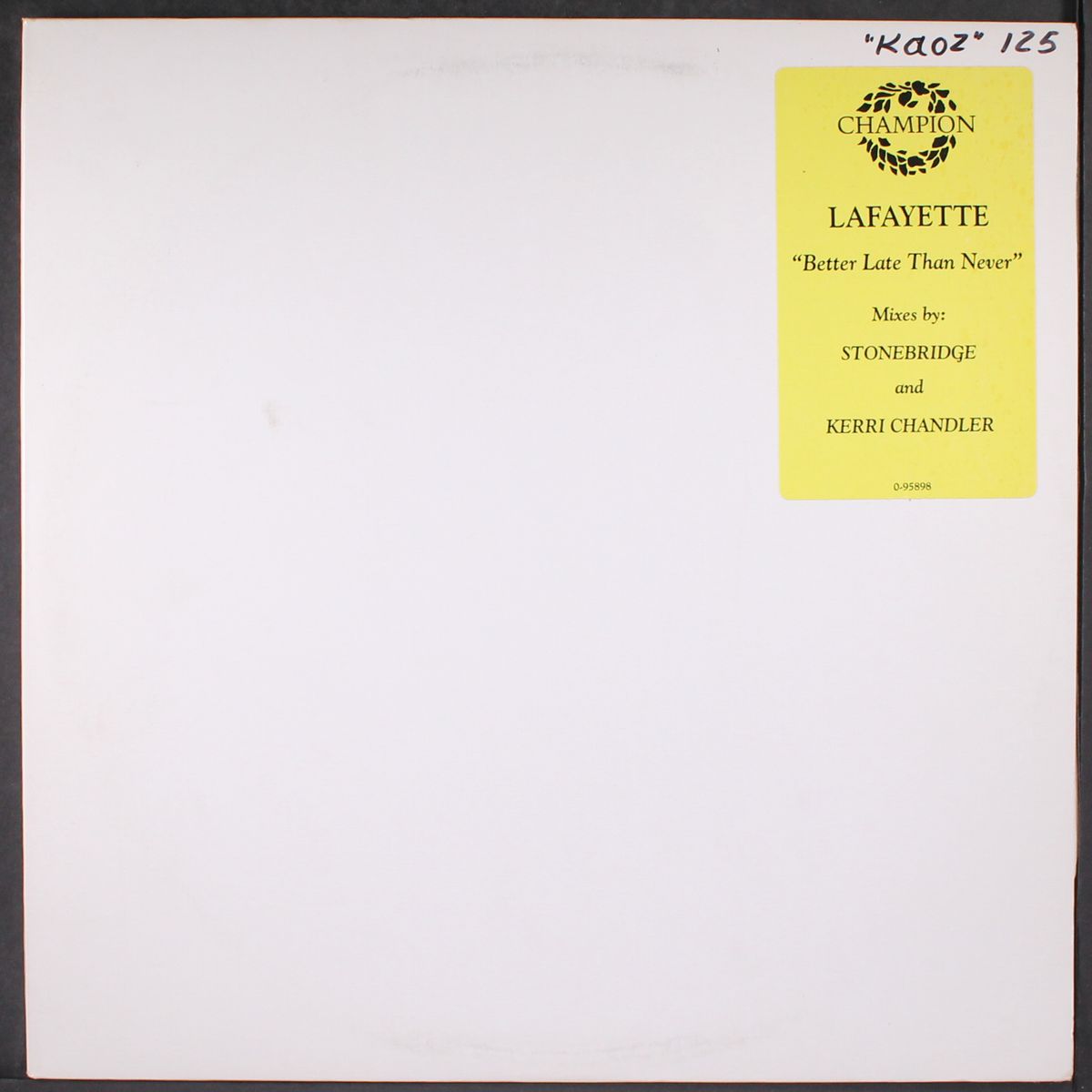better late than never by LAFAYETTE