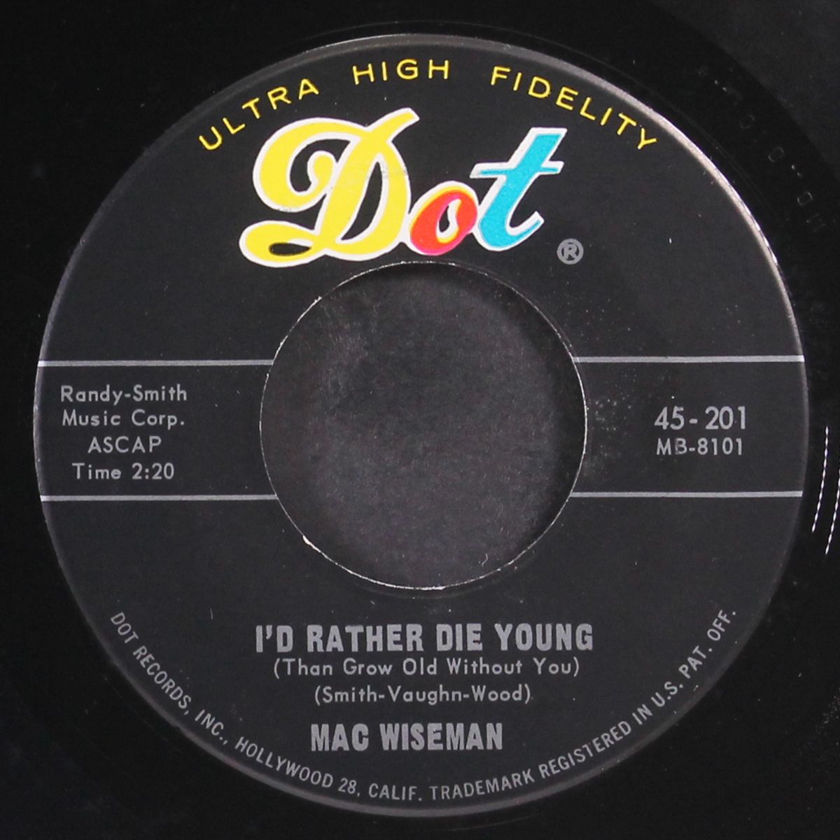 you'd better wake up / i'd rather die young by MAC WISEMAN