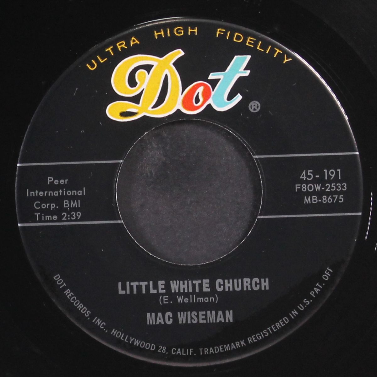 little white church / i'm a stranger by MAC WISEMAN