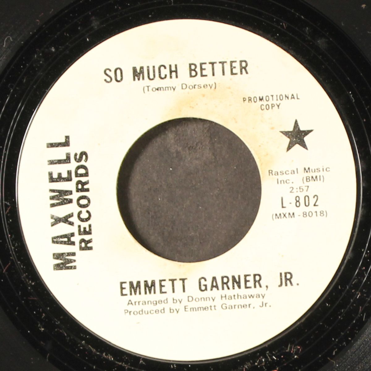 check out what you've got / so much better by EMMETT GARNER, JR.