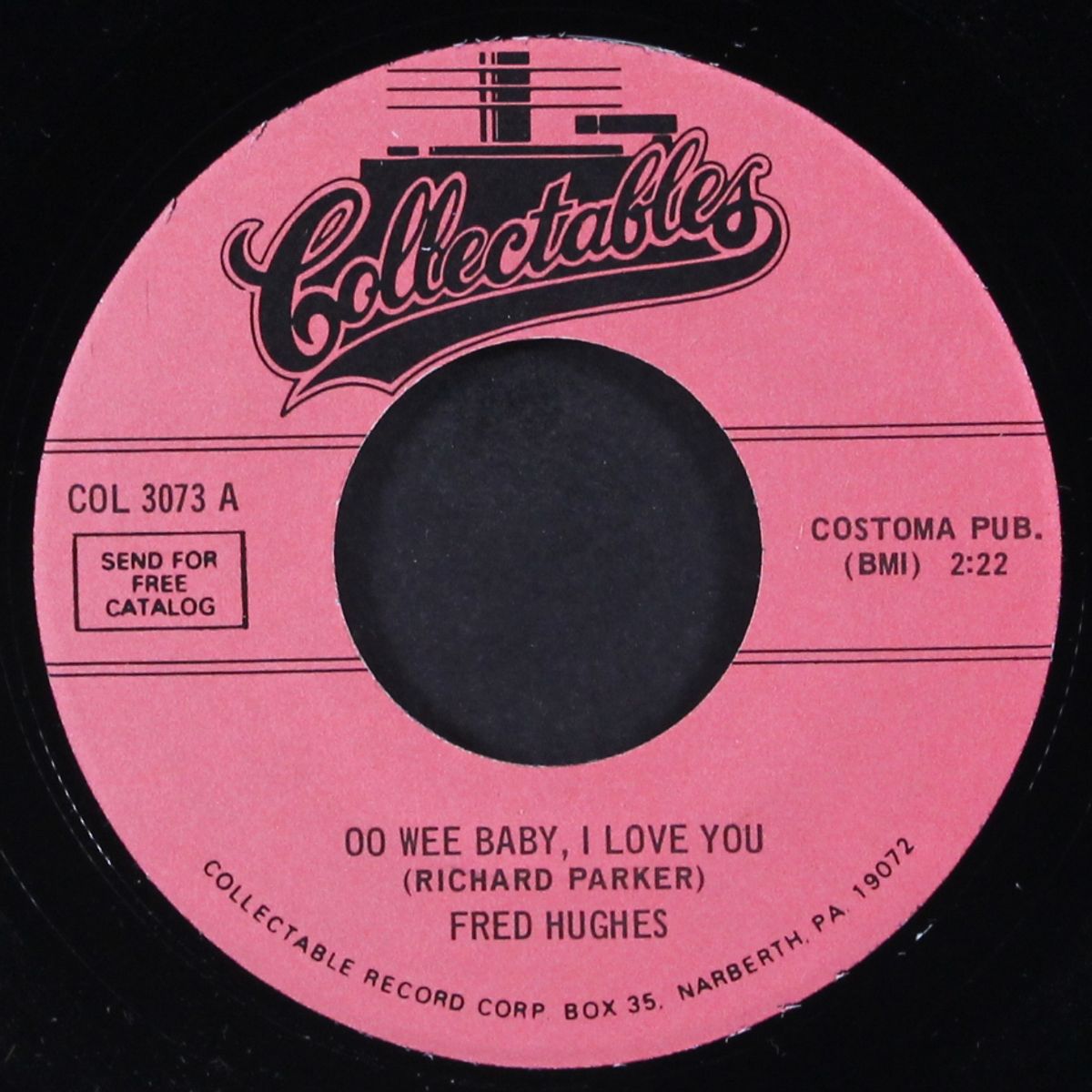 oo wee baby, i love you / steal away by FRED HUGHES / JIMMY HUGHES