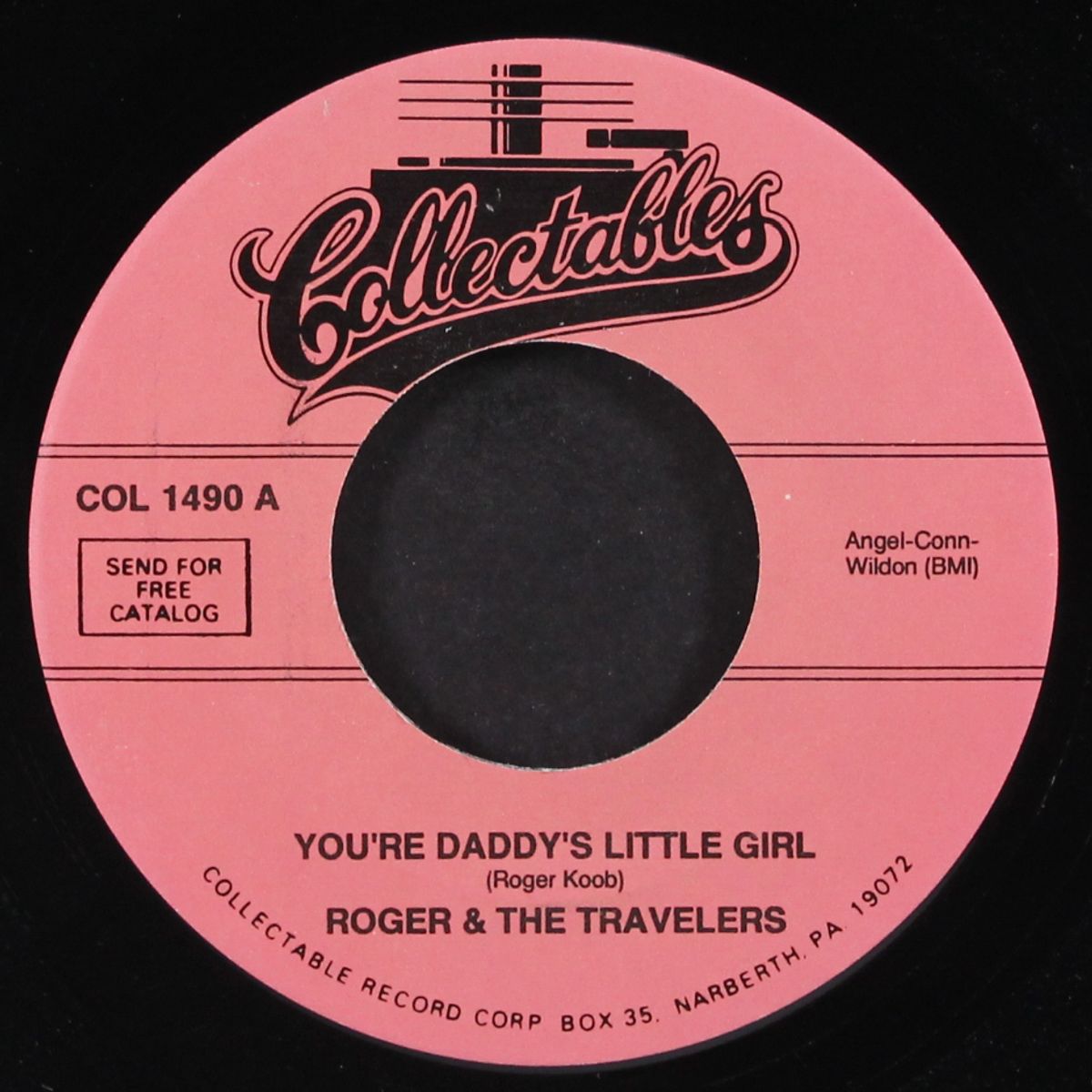 you're daddy's little girl / just gotta be that way by ROGER & TRAVELERS