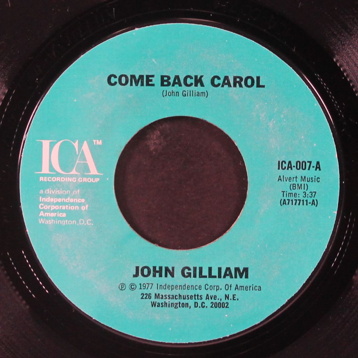 come back carol / it's true, it's true, it's only you by JOHN GILLIAM
